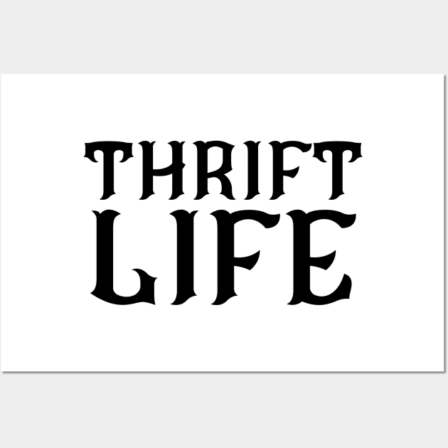 Thrift Life Wall Art by HobbyAndArt